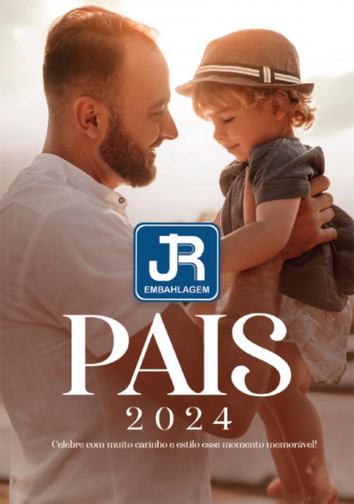 DIA DOS PAIS - CATÁLOGO JR EMBALAGENS 2024